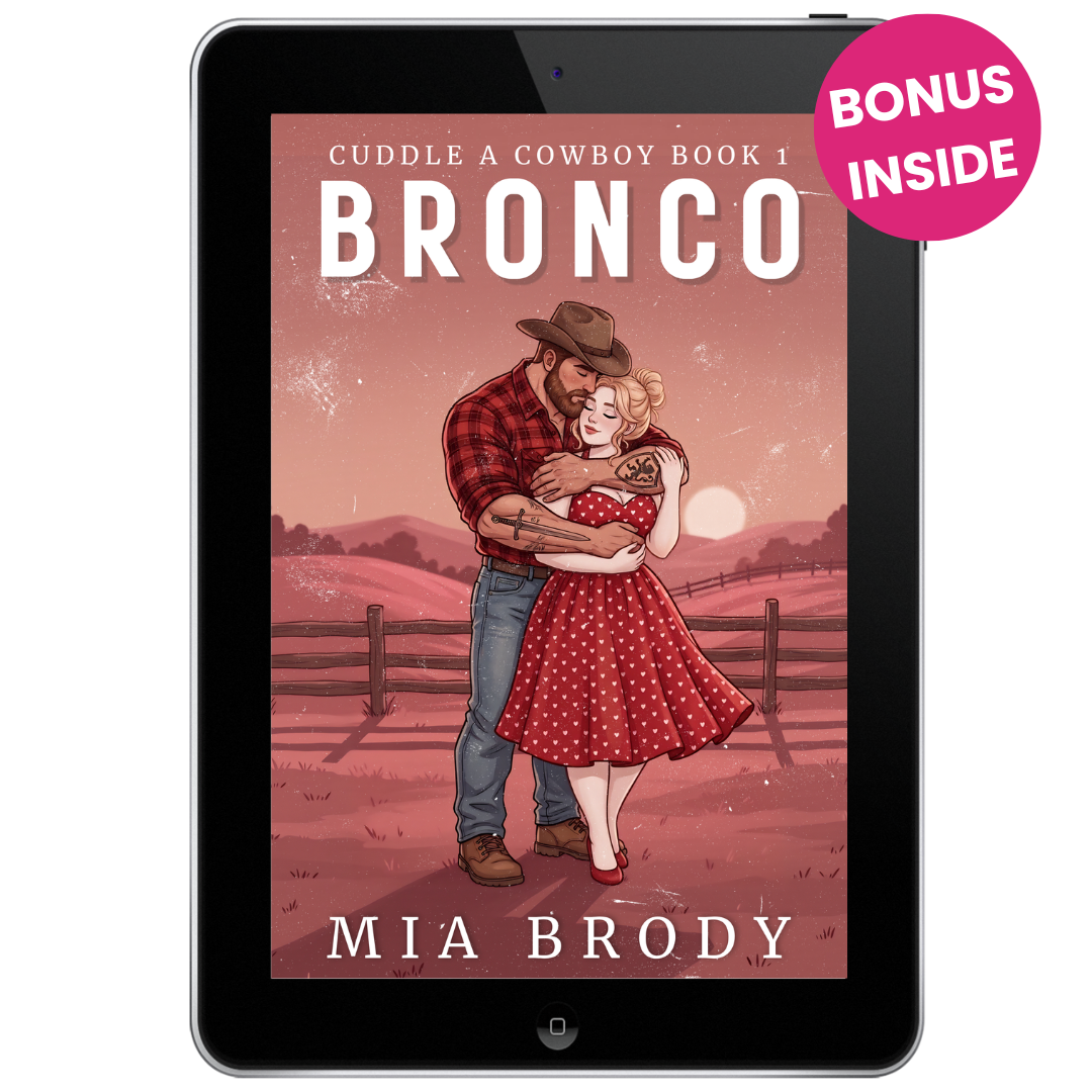Bronco: A Brother’s Best Friend Spicy Romance (Cuddle a Cowboy Book 1)