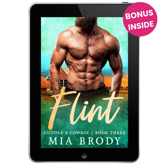 Flint: A Spicy Single Mom Cowboy Romance (Cuddle a Cowboy Book 3)